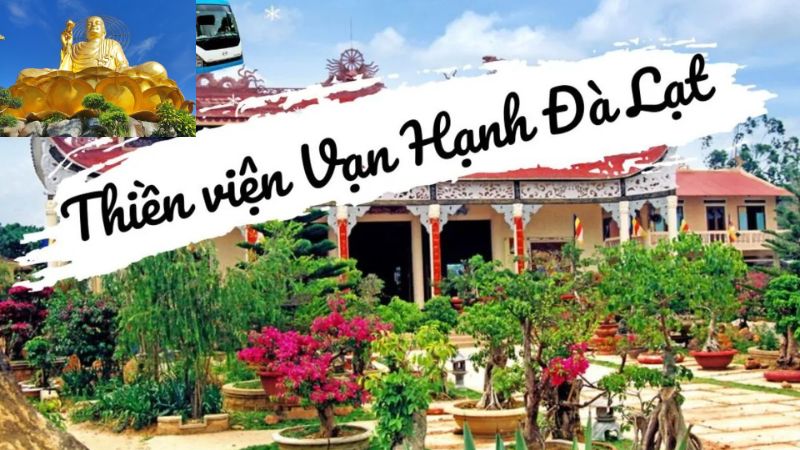 Thiền Viện Vạn Hạnh Đà Lạt