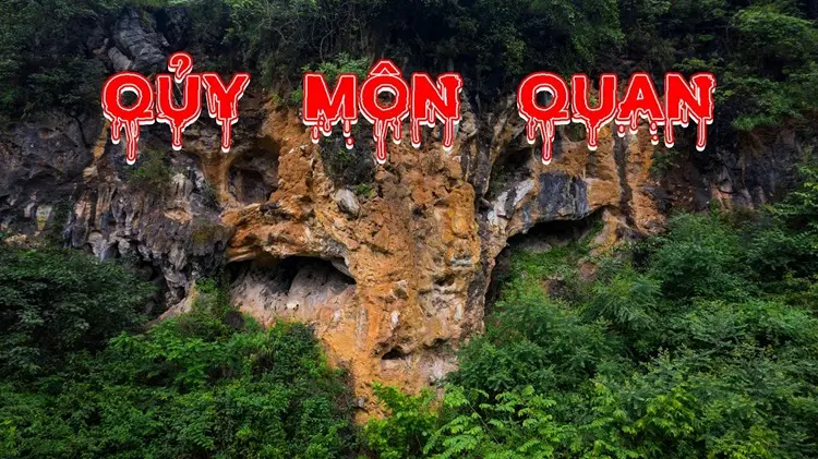 Giải mã bí ẩn Quỷ Môn Quan 